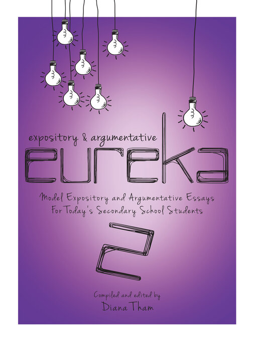 Title details for Expository & Argumentative Eureka 2 by Diana Tham - Available